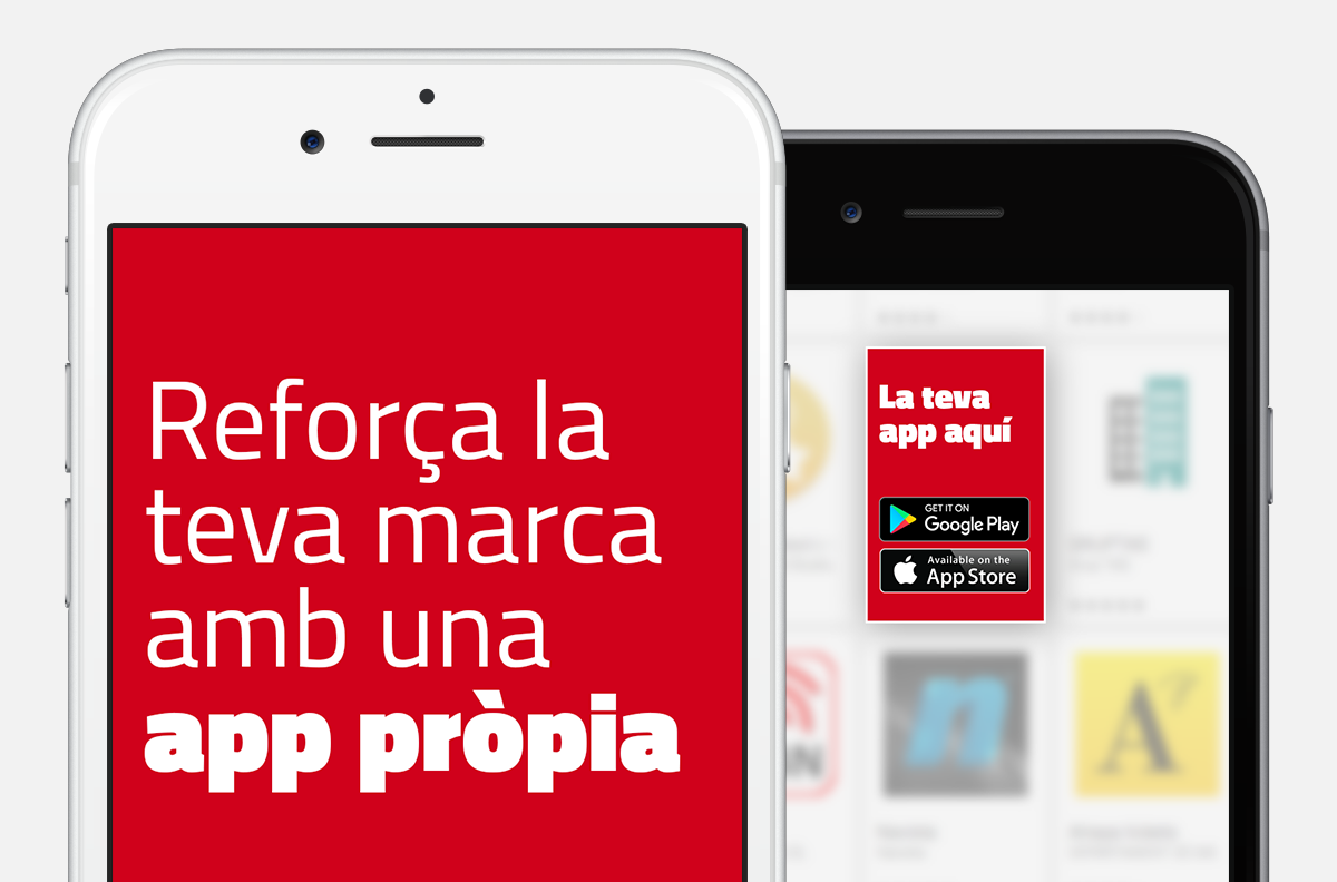 ¿Quieres una app propia para reforzar tu marca?